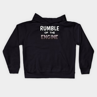 Rumble Of The Engine - Sports Cars Enthusiast - Graphic Typographic Text Saying - Race Car Driver Lover Kids Hoodie